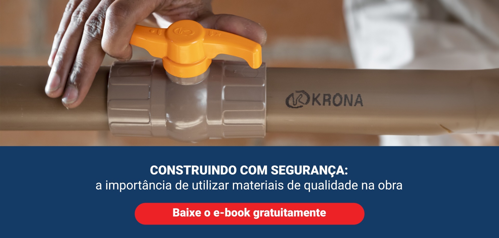 Construindo com segurança com produtos Krona