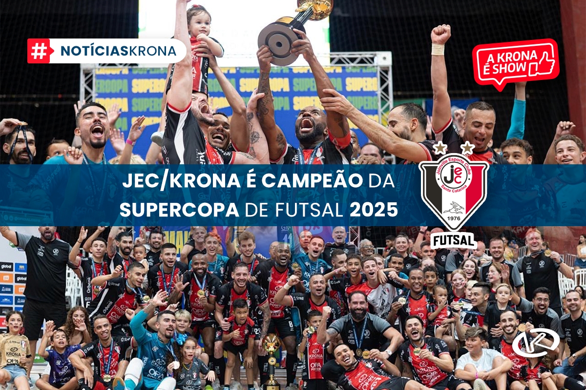 Vitória! Grupo Krona celebra título do JEC/Krona Futsal na SuperCopa 2025